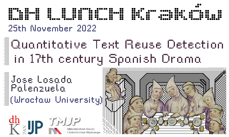 Lunch z humanistyką cyfrową: Quantitative Text Reuse Detection in 17th C. Spanish Drama